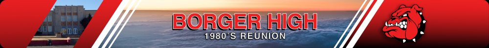 BORGER High School 80s Reunion